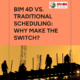 bim-4d-why-switch